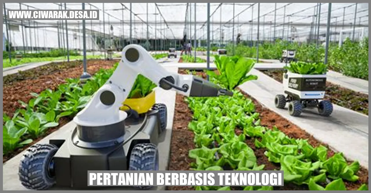 Pertanian Berbasis Teknologi